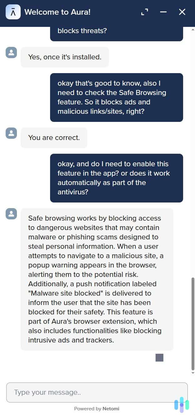Aura’s live chat reps are overall friendly and helpful. Aura's live chat reps are overall friendly and helpful.