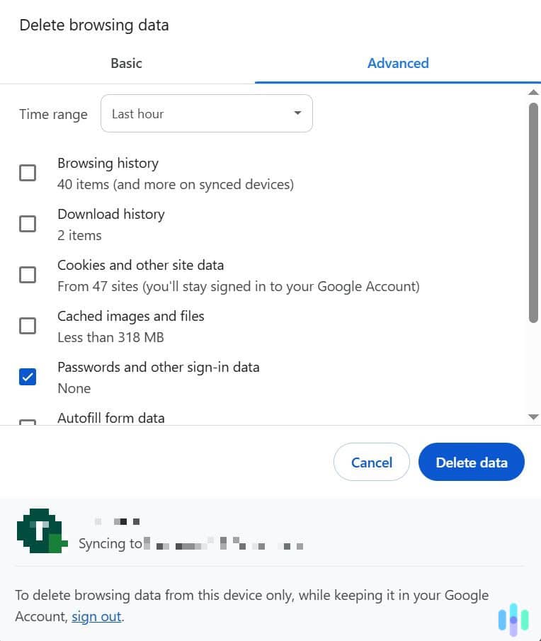 To also clear your passwords, you’d need to select this option. To also clear your passwords, you'd need to select this option.