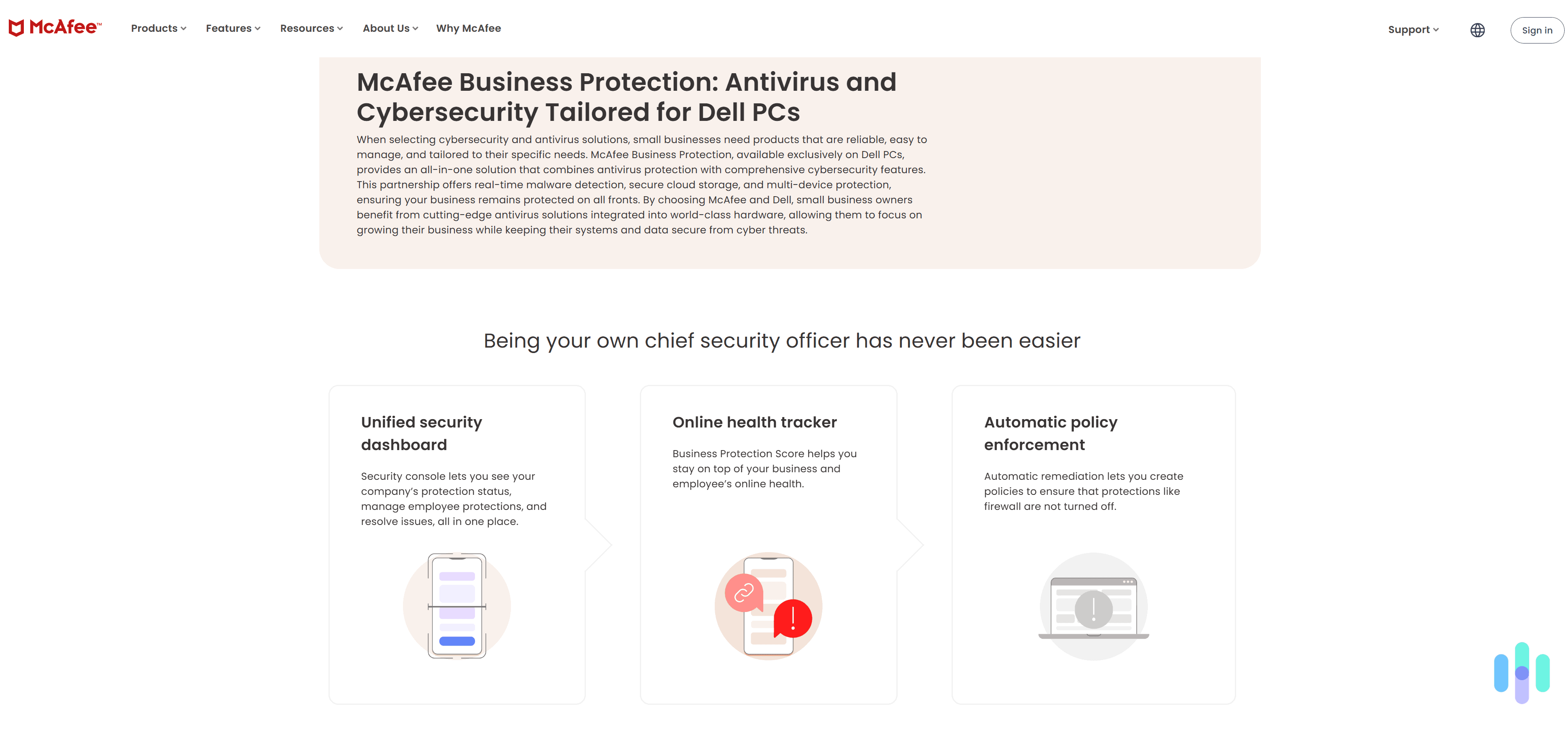 McAfee’s antivirus for businesses is exclusively available on Dell laptops and desktops. McAfee's antivirus for businesses is exclusively available on Dell laptops and desktops.