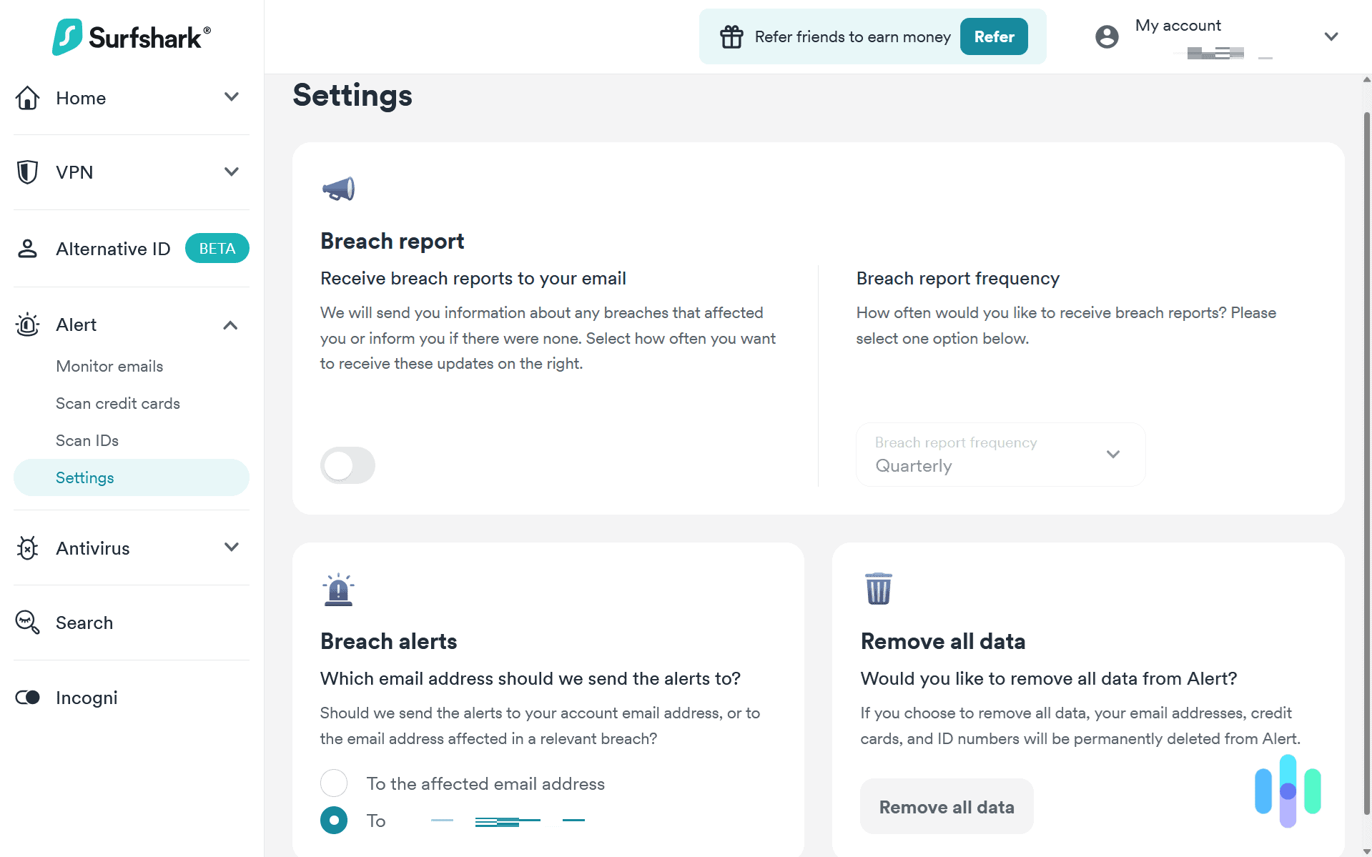 Surfshark let us sign up for automated data breach reports on a quarterly basis to track our data security eff Surfshark let us sign up for automated data breach reports on a quarterly basis to track our data security efforts.