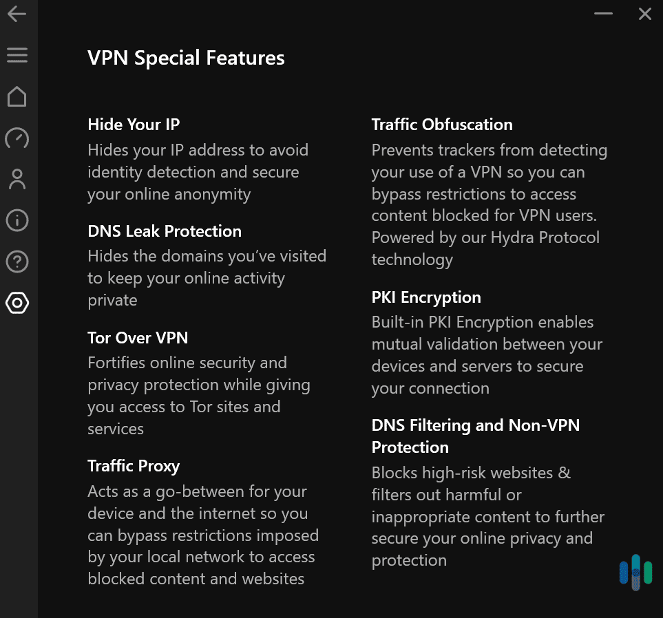 Hotspot Shield includes a handful of critical privacy and security features 
